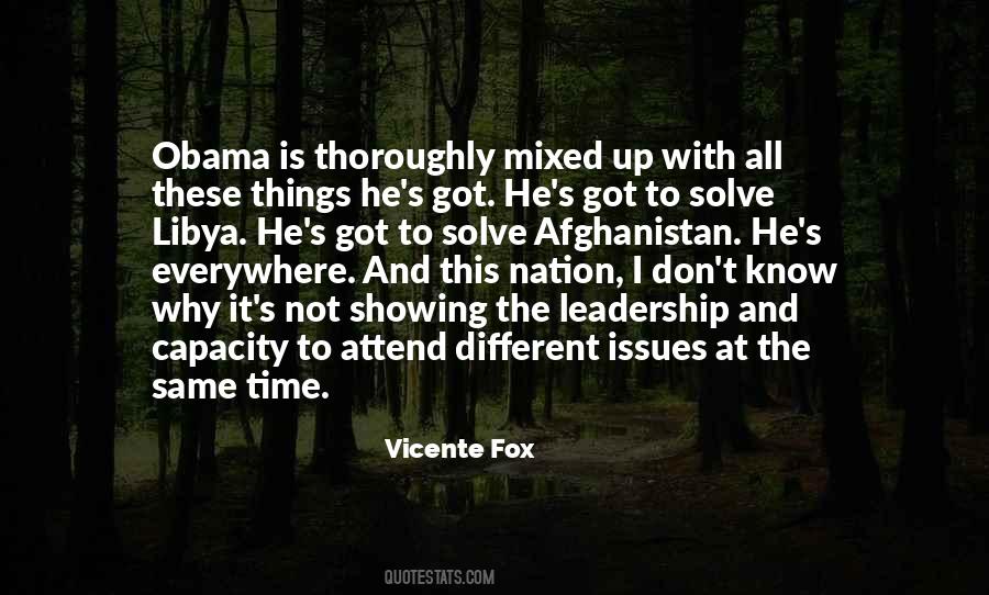 Vicente Fox Quotes #1876937