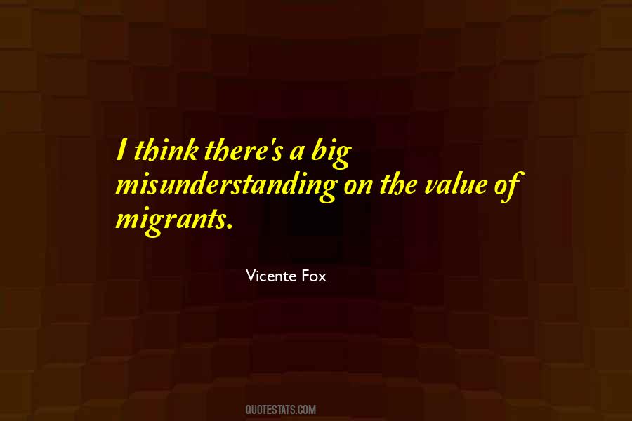 Vicente Fox Quotes #320854