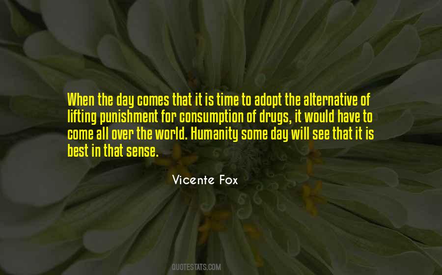 Vicente Fox Quotes #477946