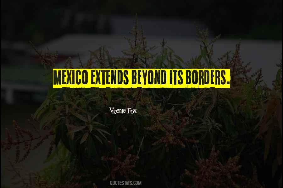 Vicente Fox Quotes #625462