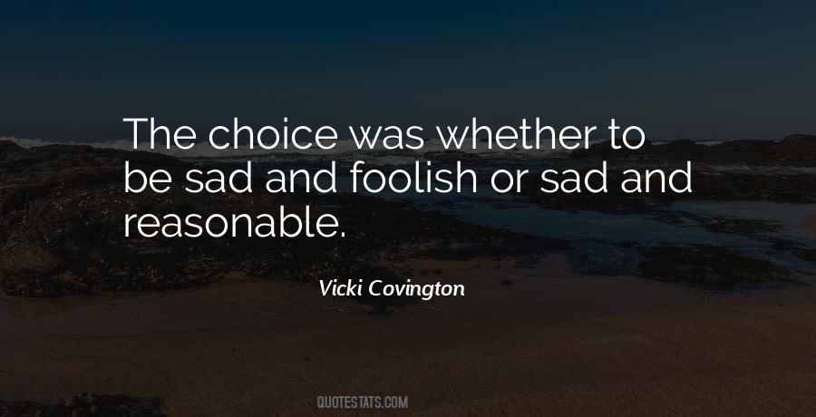 Vicki Covington Quotes #1132432