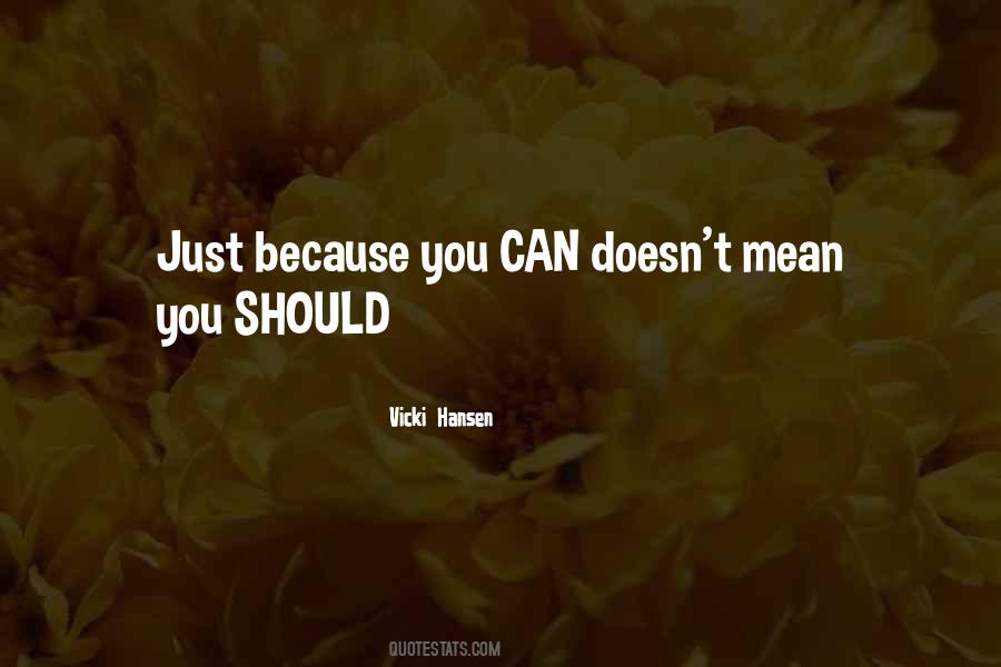 Vicki Hansen Quotes #1588028