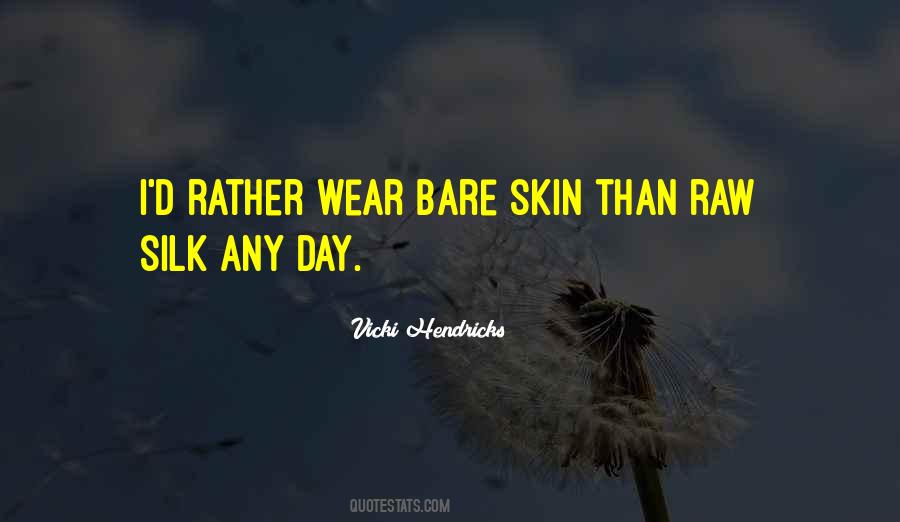 Vicki Hendricks Quotes #1149509 Vicki Hendricks Quotes #1149509