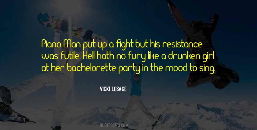 Vicki Lesage Quotes #312578