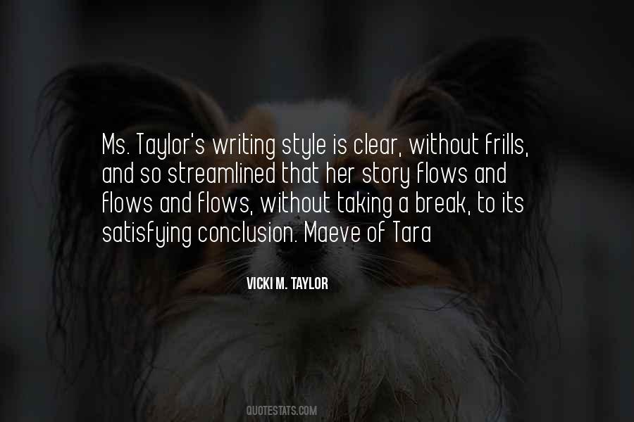 Vicki M. Taylor Quotes #306863