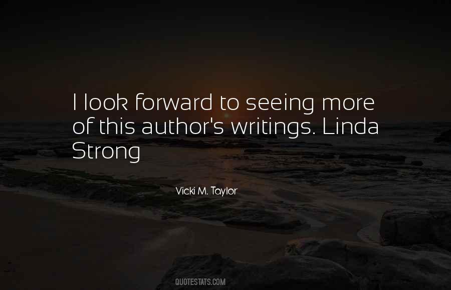 Vicki M. Taylor Quotes #660007