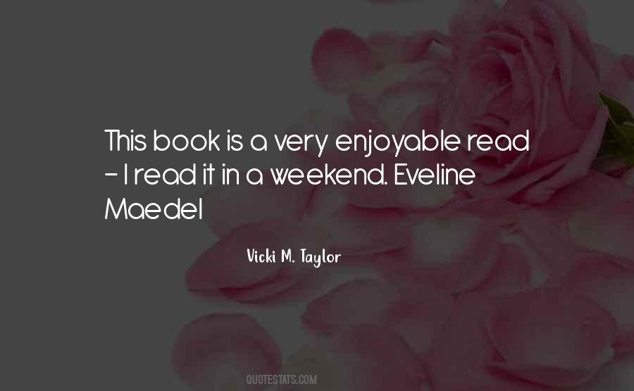 Vicki M. Taylor Quotes #857273