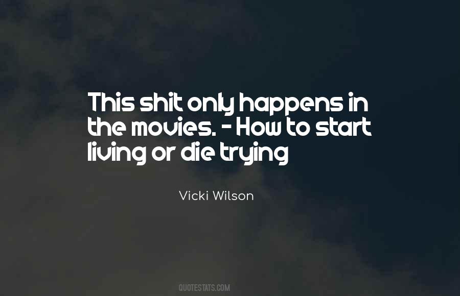 Vicki Wilson Quotes #1745575