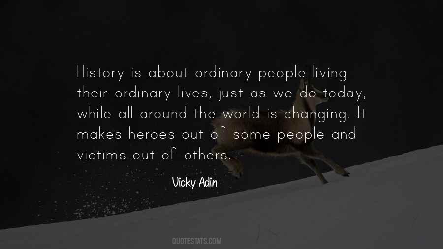 Vicky Adin Quotes #1522927