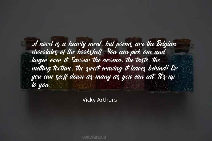 Vicky Arthurs Quotes #1345433