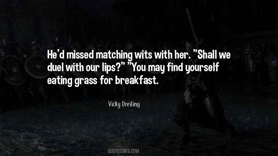 Vicky Dreiling Quotes #400041