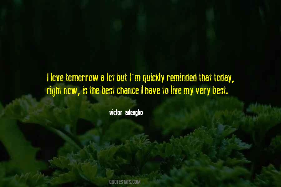 Victor Adeagbo Quotes #1358430
