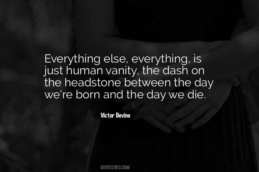 Victor Bevine Quotes #955719