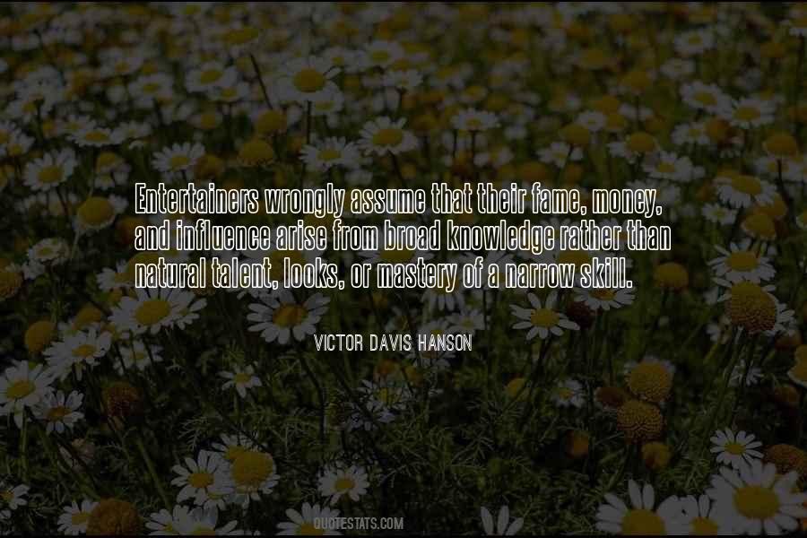 Victor Davis Hanson Quotes #1375618