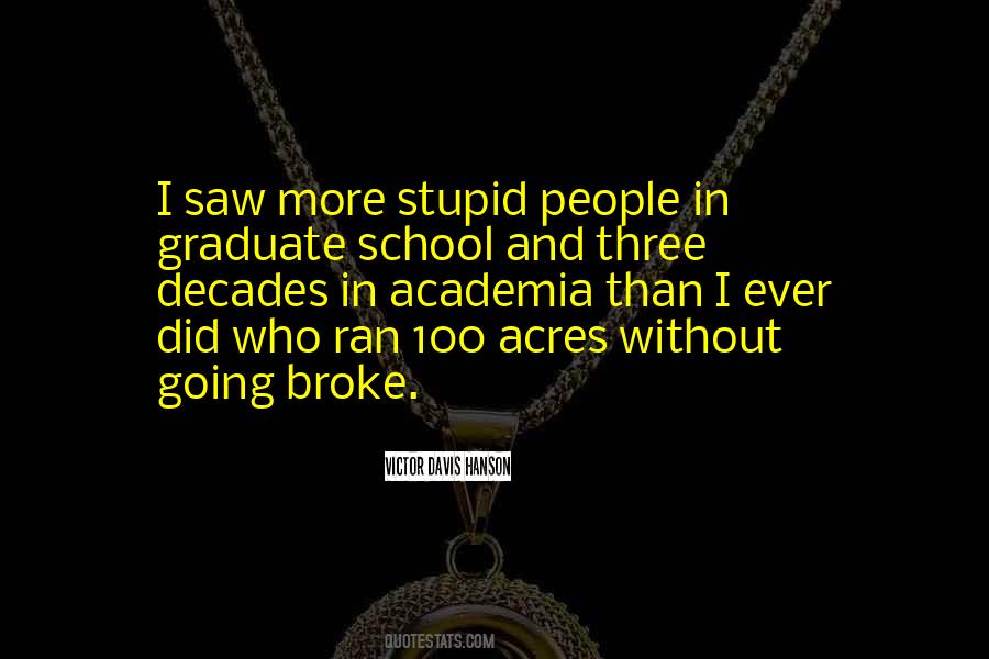 Victor Davis Hanson Quotes #1573113