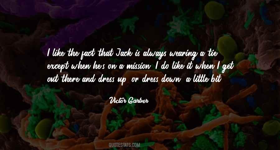 Victor Garber Quotes #1099438