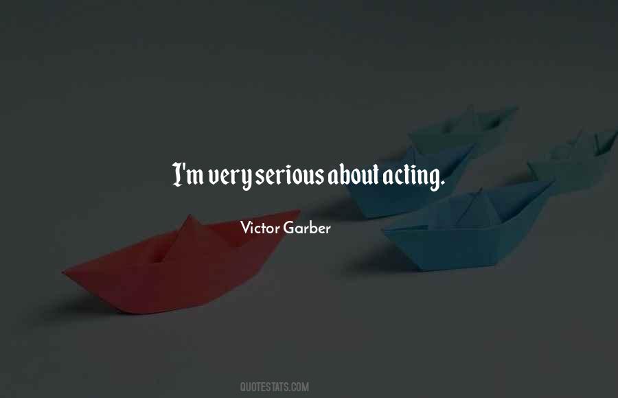 Victor Garber Quotes #1171814