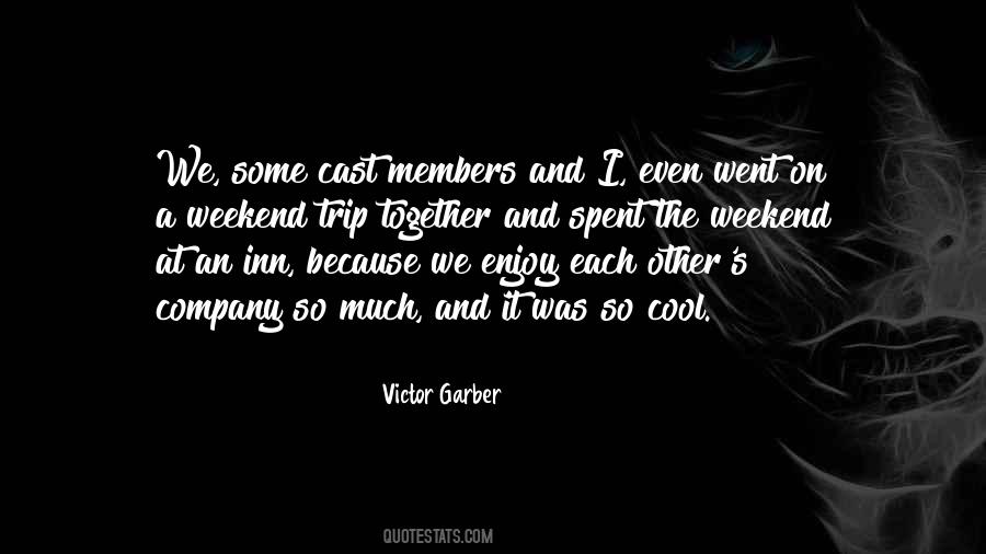 Victor Garber Quotes #408782