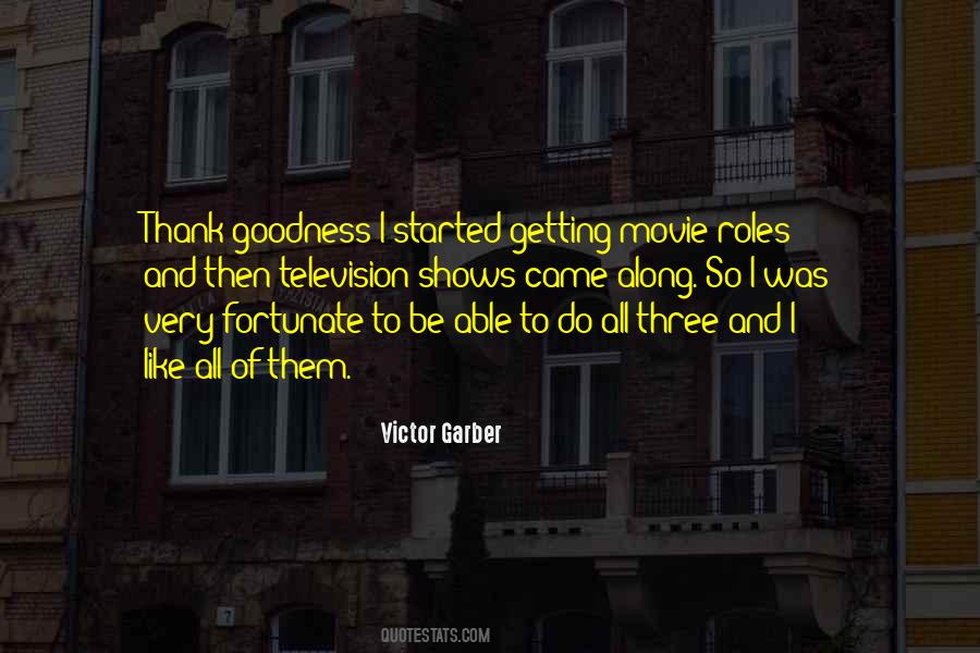 Victor Garber Quotes #547391