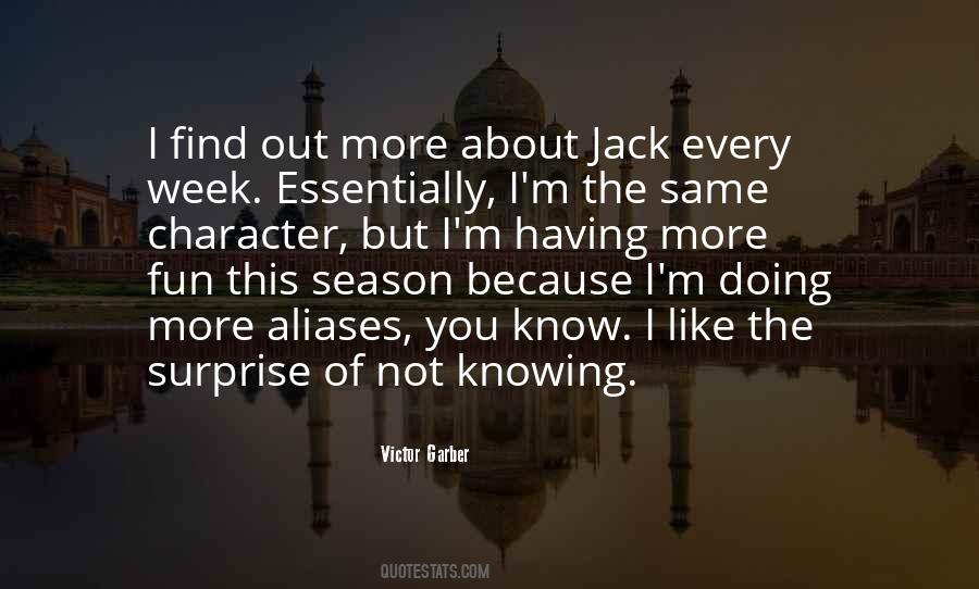 Victor Garber Quotes #585684