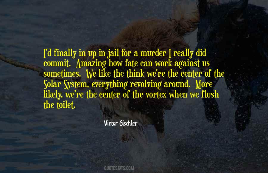 Victor Gischler Quotes #702462