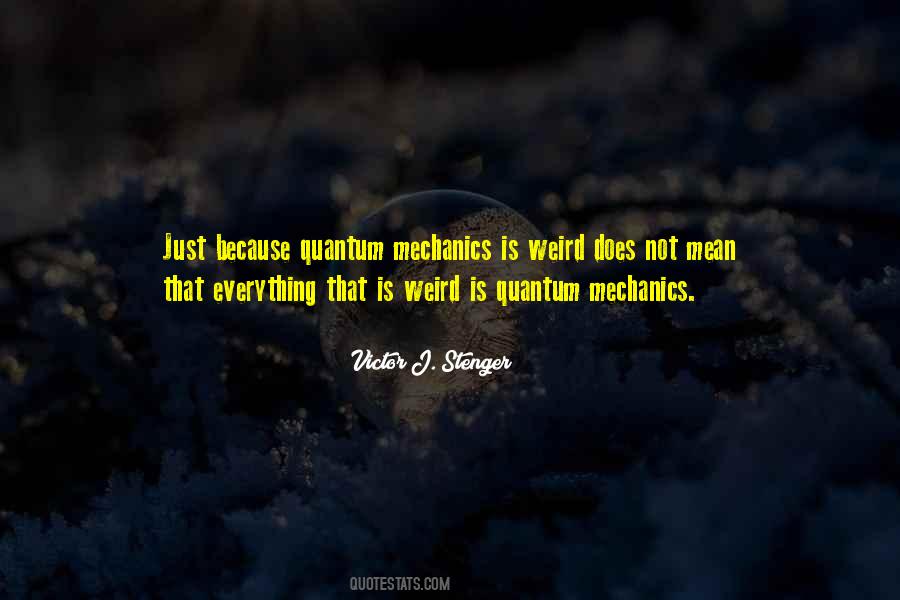 Victor J. Stenger Quotes #1027491