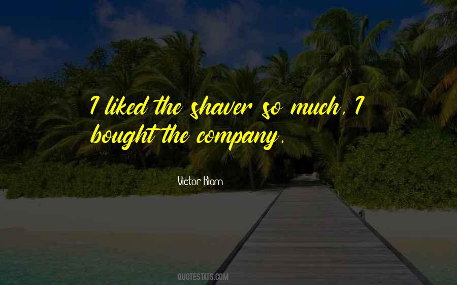 Victor Kiam Quotes #194625