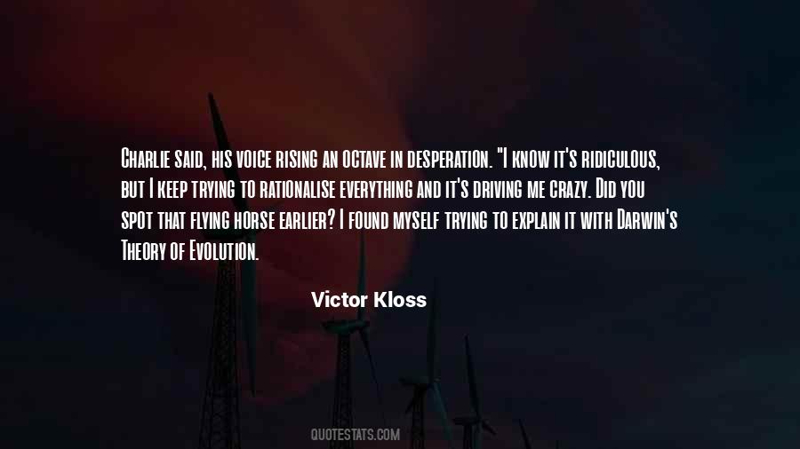 Victor Kloss Quotes #586526