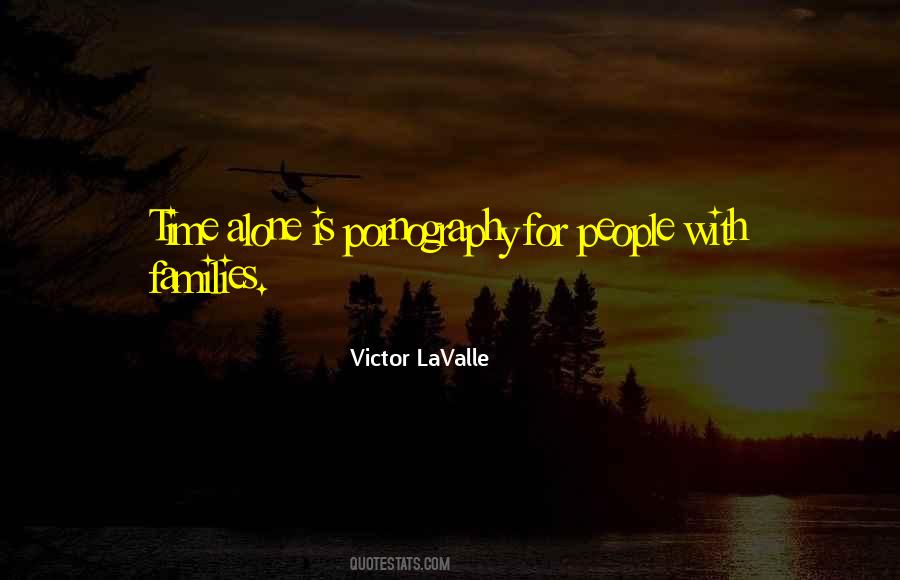 Victor LaValle Quotes #1409115