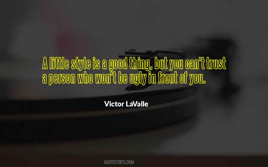 Victor LaValle Quotes #1681143