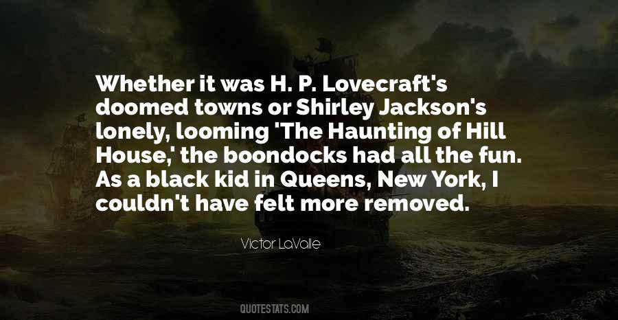 Victor LaValle Quotes #1703896