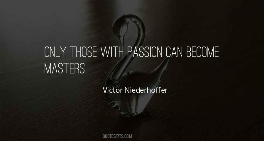 Victor Niederhoffer Quotes #1853470