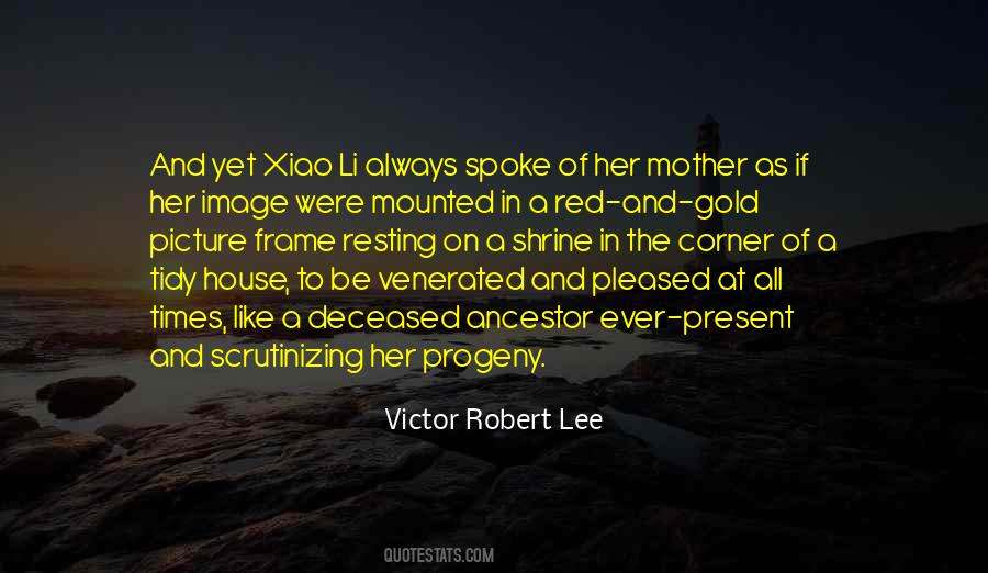 Victor Robert Lee Quotes #1367924