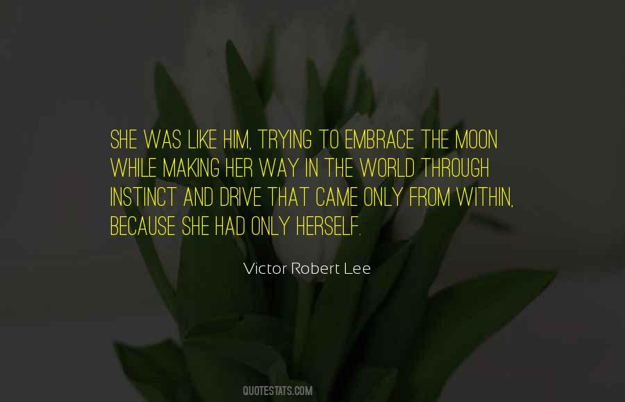 Victor Robert Lee Quotes #1605330