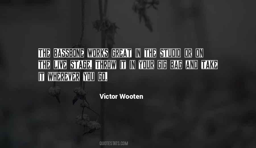 Victor Wooten Quotes #168580