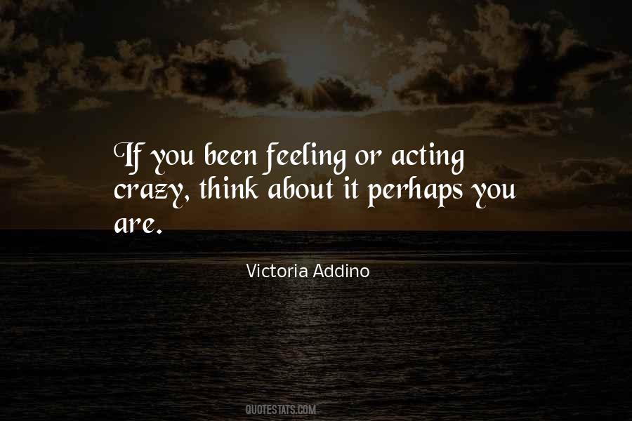 Victoria Addino Quotes #1181211
