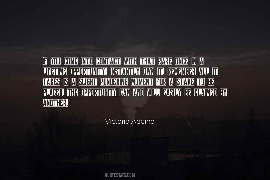 Victoria Addino Quotes #1739541
