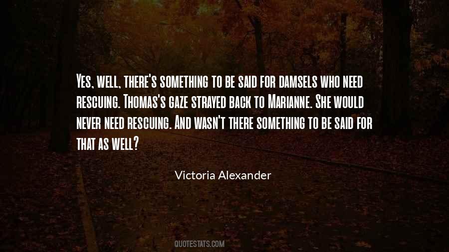 Victoria Alexander Quotes #1793703