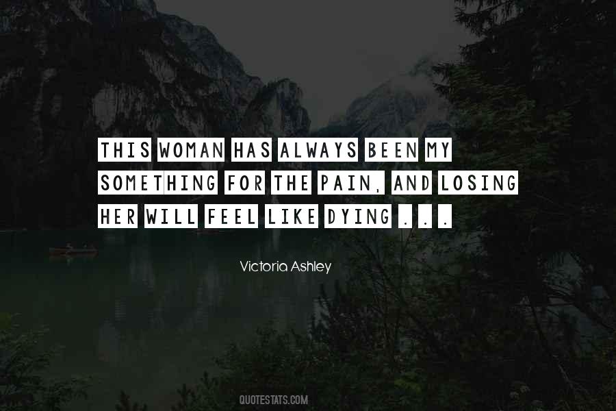 Victoria Ashley Quotes #1848595