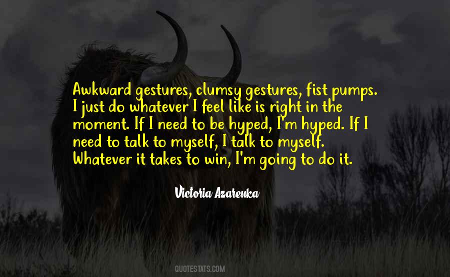 Victoria Azarenka Quotes #1474538