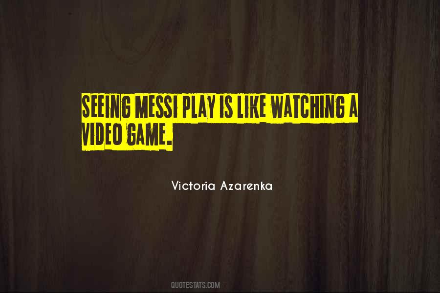 Victoria Azarenka Quotes #1607368