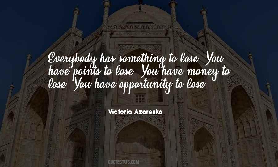 Victoria Azarenka Quotes #902481