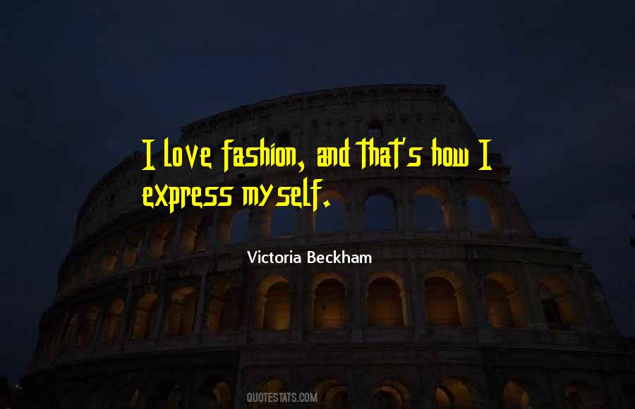 Victoria Beckham Quotes #2213