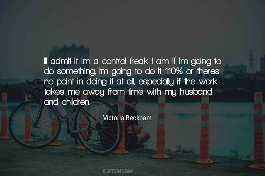 Victoria Beckham Quotes #227118