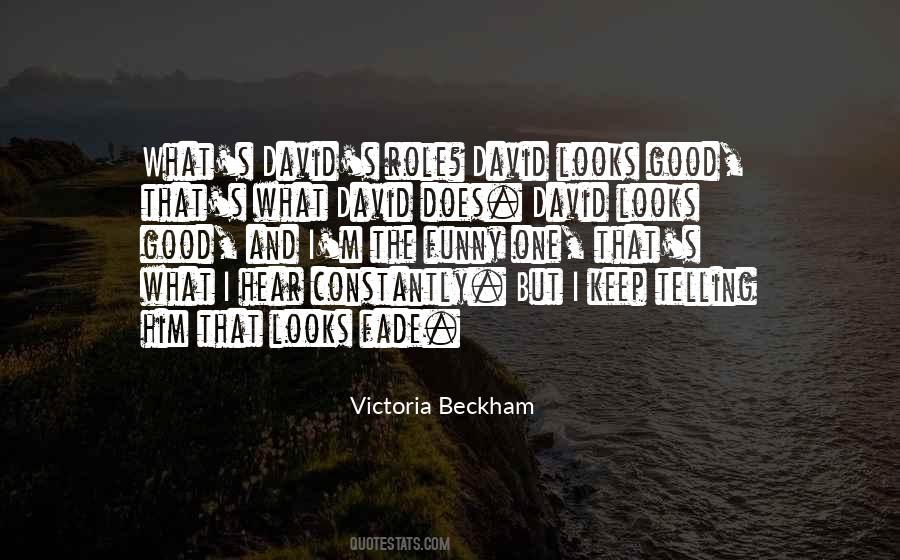 Victoria Beckham Quotes #510466