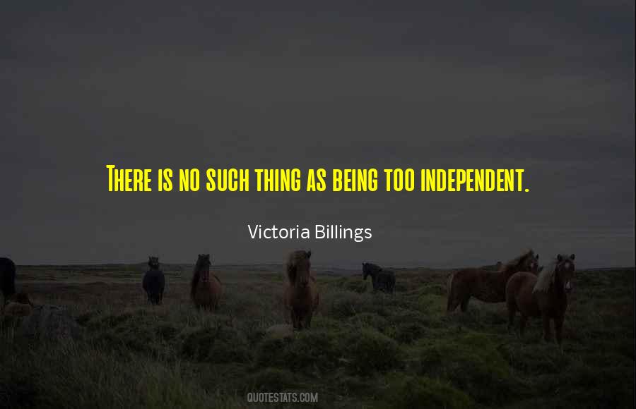 Victoria Billings Quotes #1135317