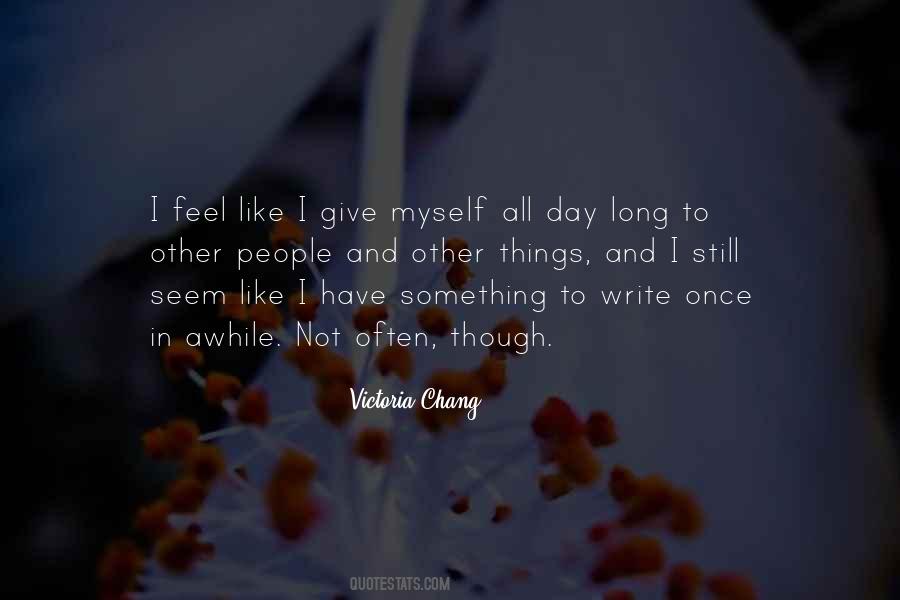 Victoria Chang Quotes #1301827