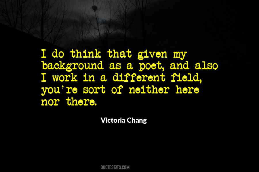 Victoria Chang Quotes #983614