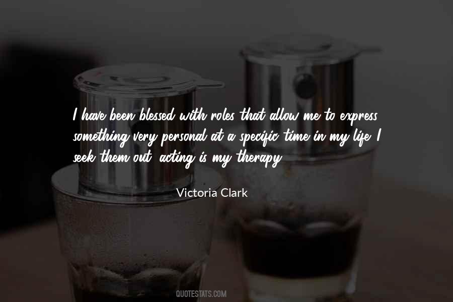 Victoria Clark Quotes #651234