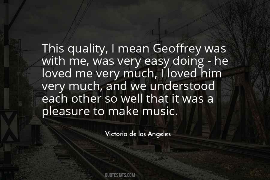 Victoria De Los Angeles Quotes #1717427